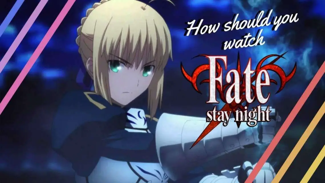 Fate Series Watch Order