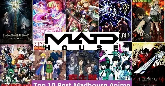 21 Best Madhouse Anime Series! - My Otaku World