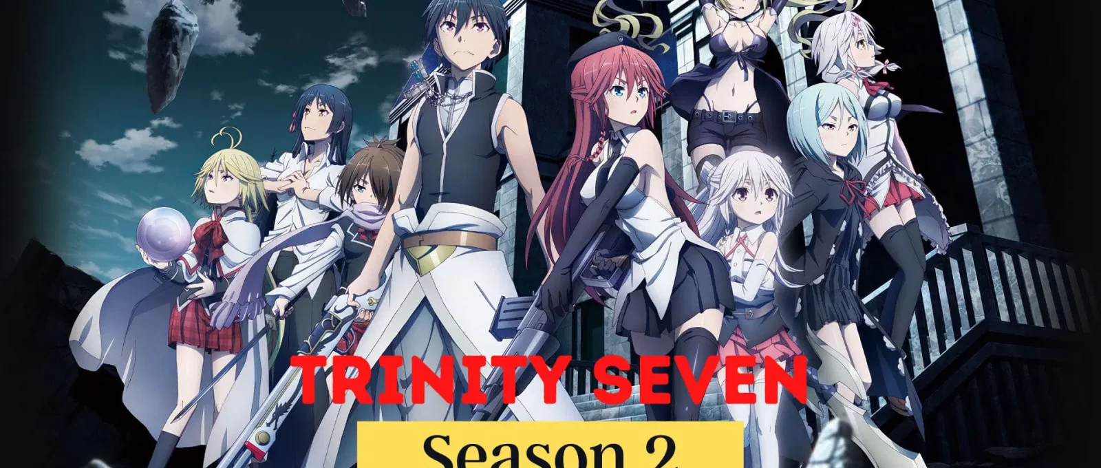 Trinity Seven Season 2