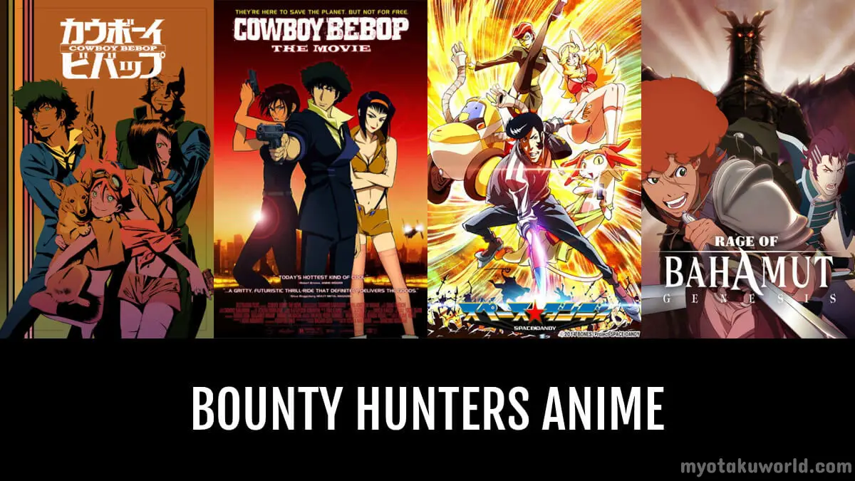 Anime Featuring Bounty Hunters