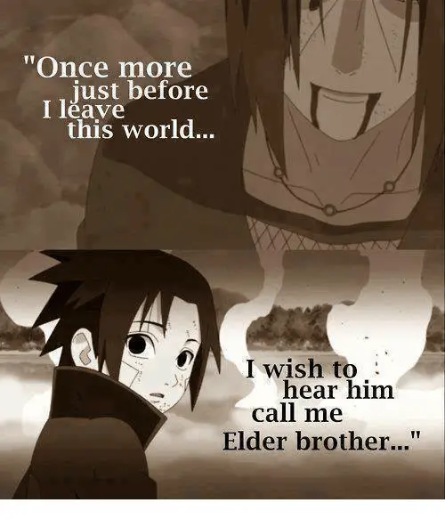“Once more just before I leave this world… I wish to hear him call me elder brother.” 