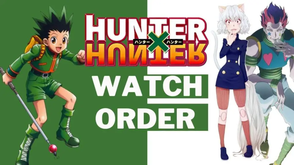Hunter X Hunter 2011 Watch Order 1