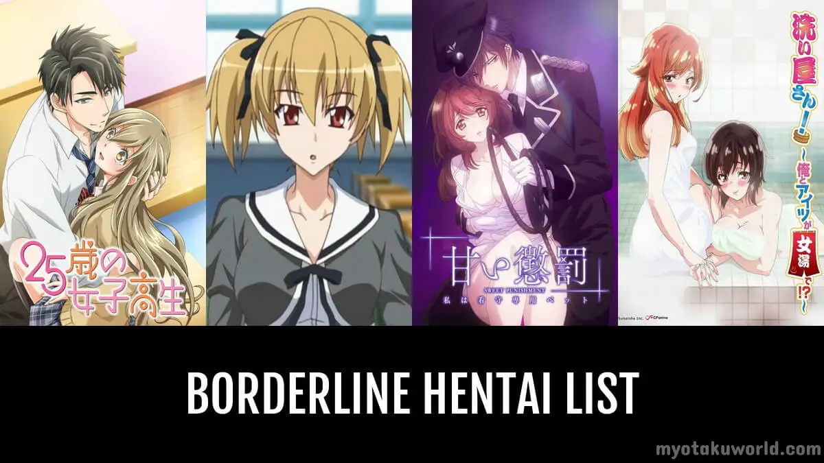 30 Borderline Hentai Anime (Updated) - My Otaku World