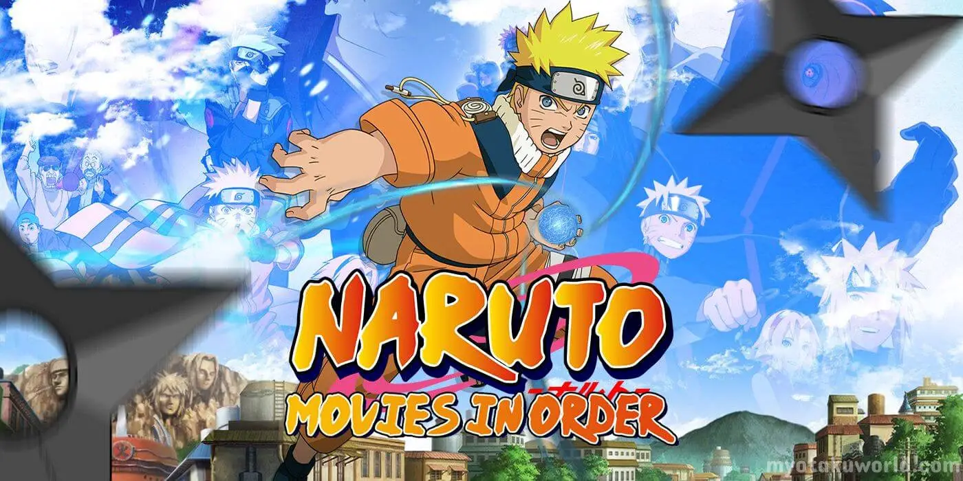 How to Watch Naruto Movies in Order 1