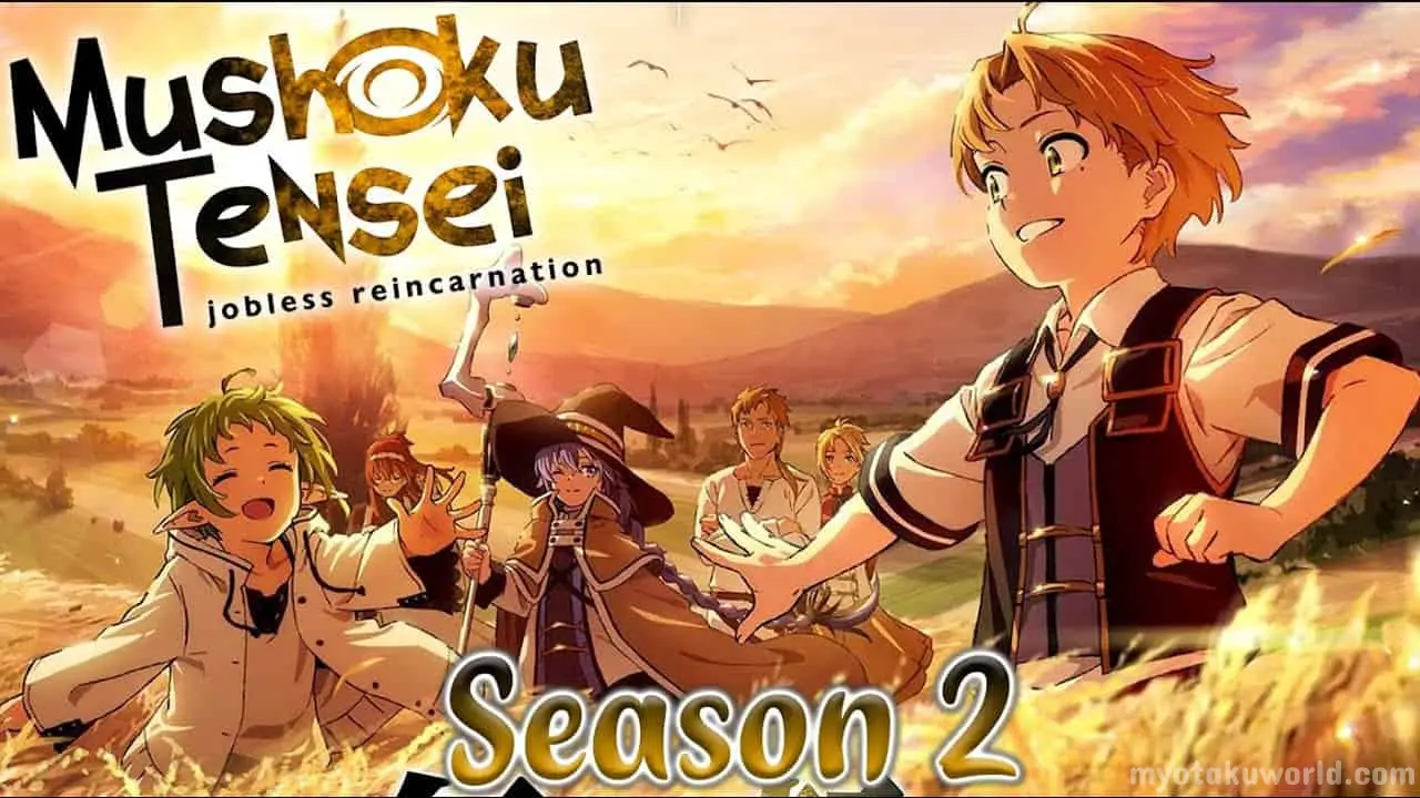 Mushoku Tensei Season 2 Is Here