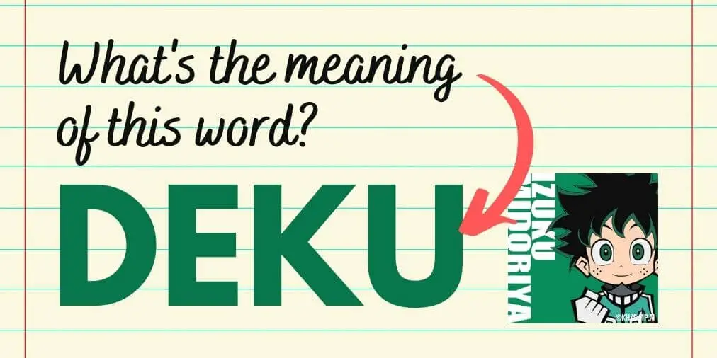 What Does Deku Mean