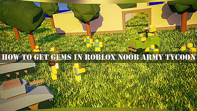roblox noob army tycoon gems header 948e6