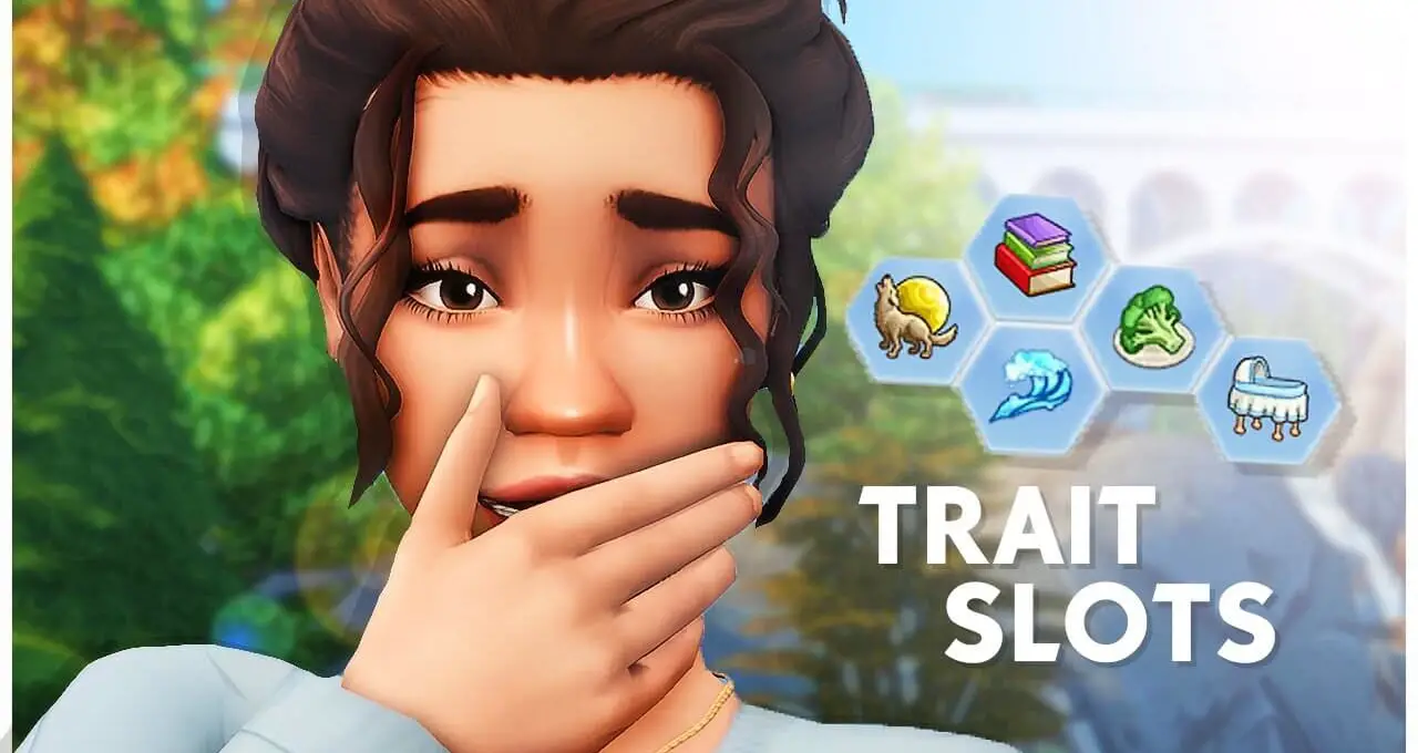 How To Add More Traits Slots In Sims 4 1
