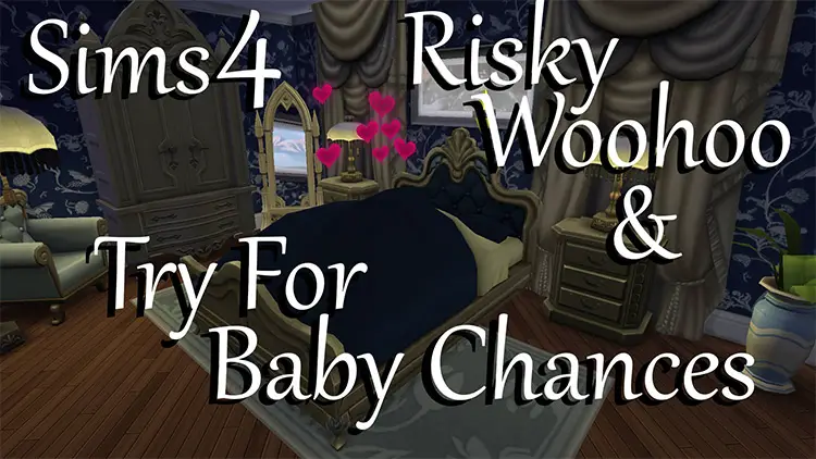 02 risky woohoo and try for baby chances sims4 mod
