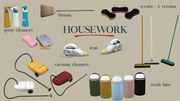 Do not clutter your home with housework