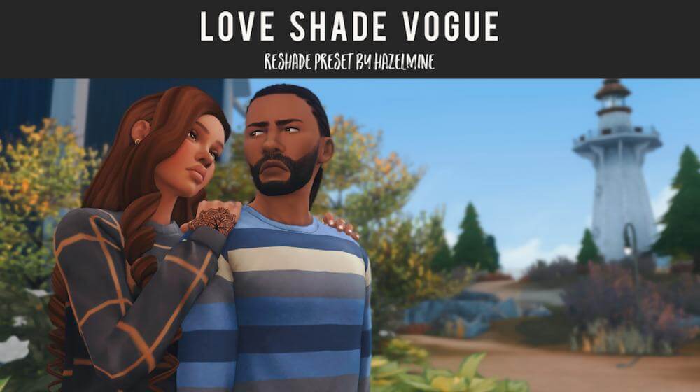 Love Shade Vogue Sims 4 Reshade Preset 1