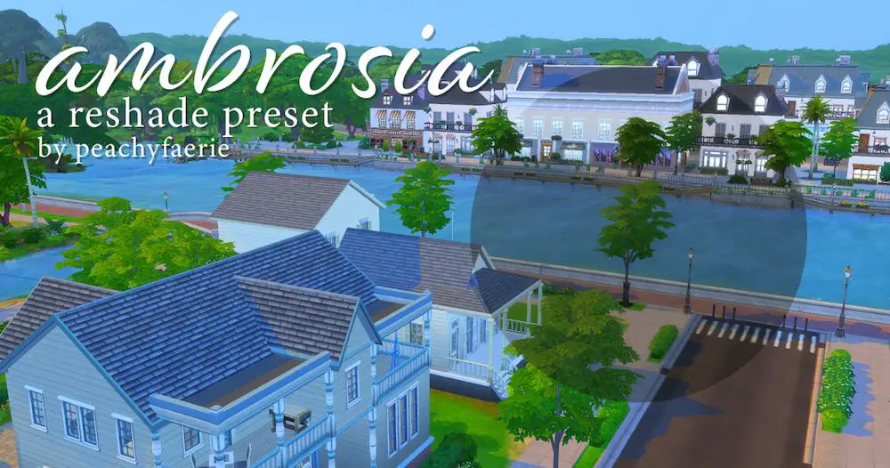 ambrosia sims 4 reshade preset 25 Best Sims 4 ReShade Presets For Great Graphics