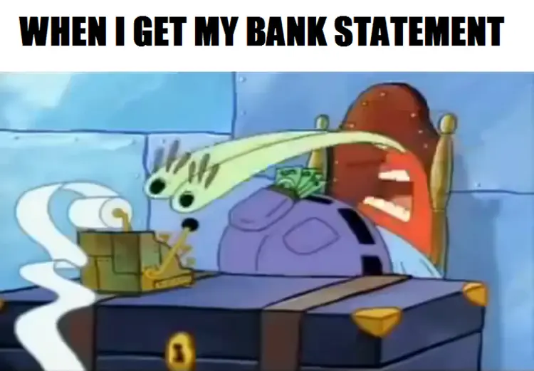 090 krabs bank statement meme