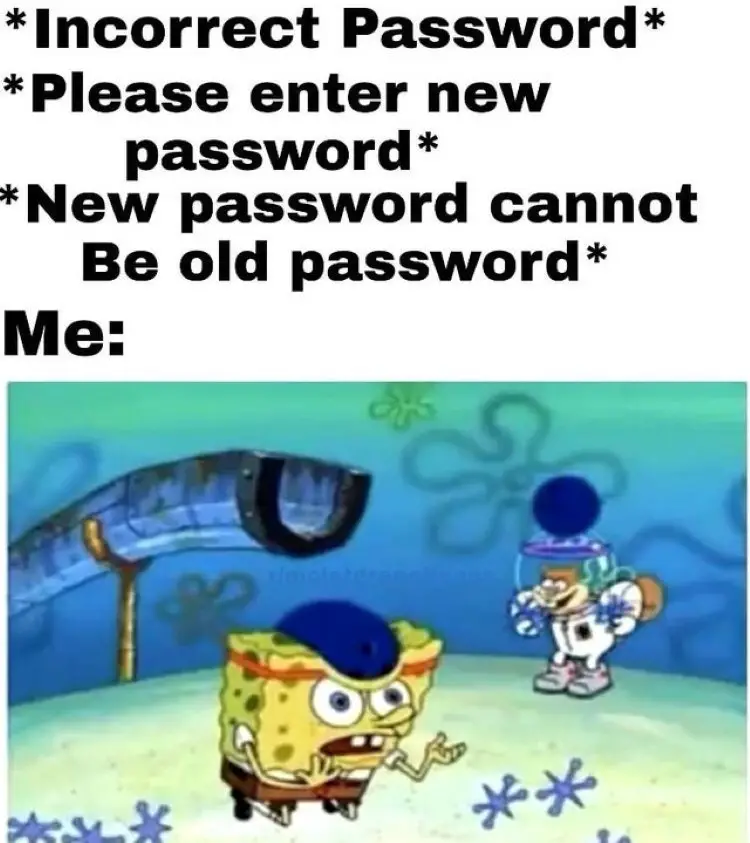 129 spongebob forgot password meme
