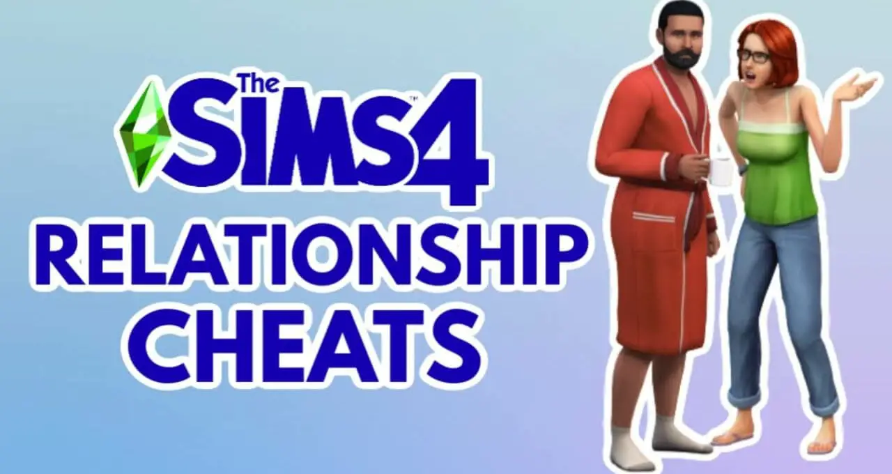 Sims 4 Relationship Cheats