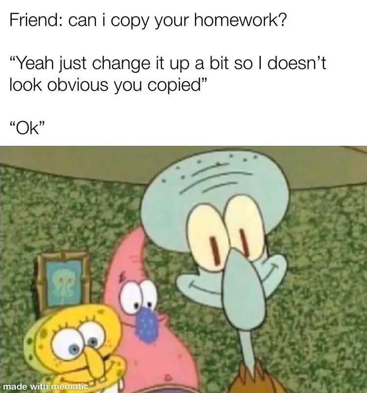 042 copying homework meme