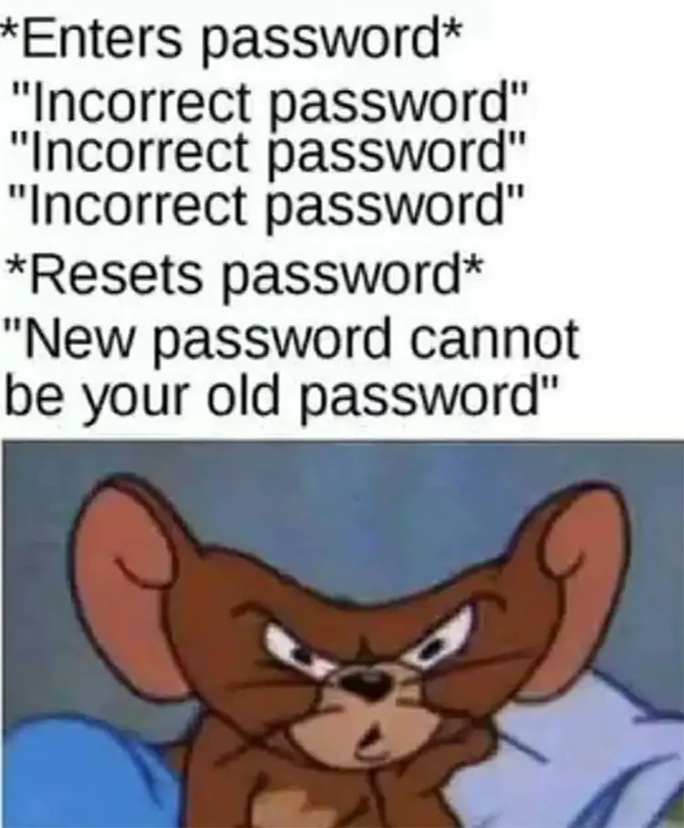 161 jerry incorrect password cartoon meme