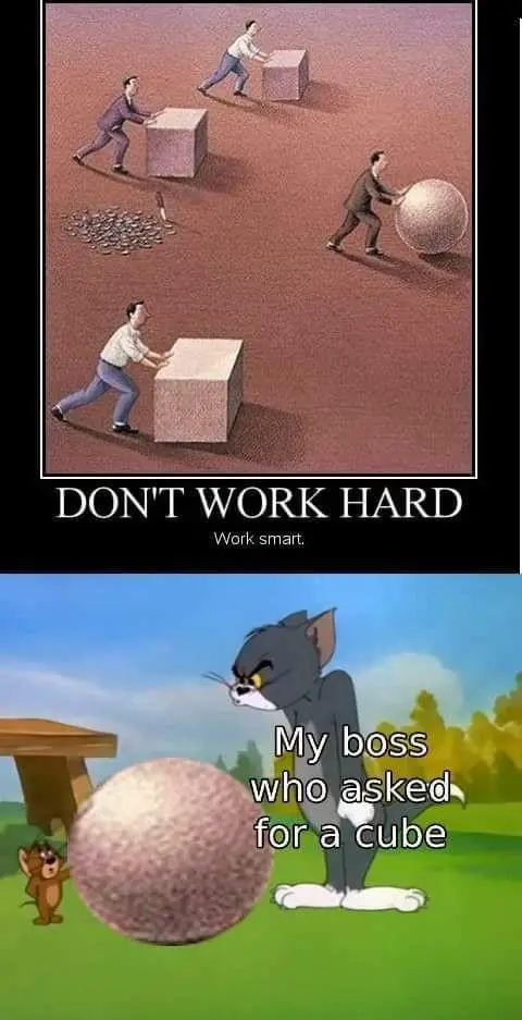 businessman pushing ball instead of cubes dont work hard my boss who asked for a cube tom and jerry 1 1