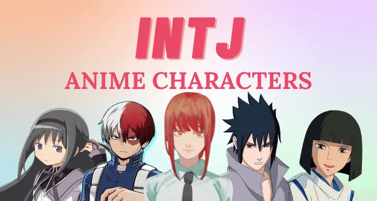INTJ Anime Characters 1