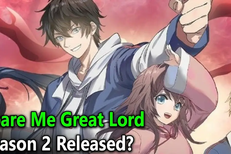 Spare me Great Lord Season 2